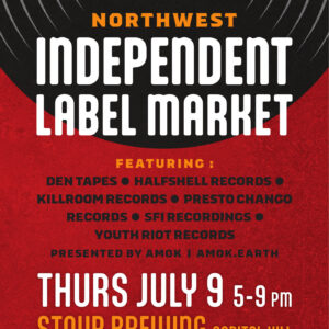 Independent Label Market, July 9th @ Stoup Brewing, Seattle, WA.